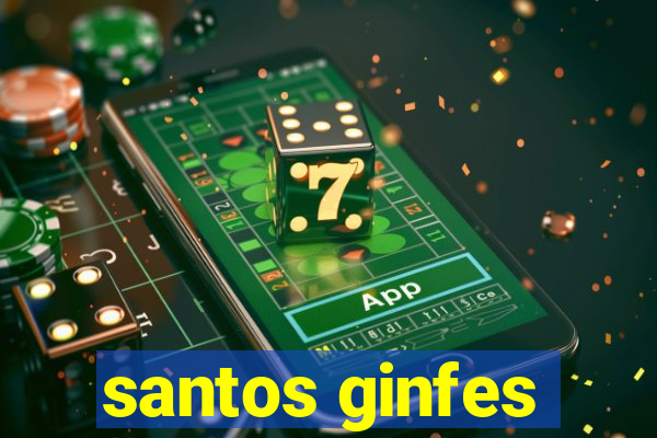 santos ginfes